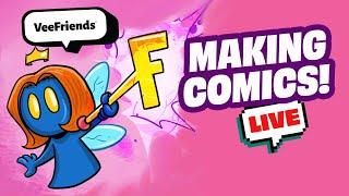 Be FEARLESS today! | VeeFriends Making Comics LIVE!