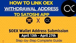 How to Link Oex Withdrawal Address to Satoshi App