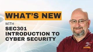 What's new with SANS SEC301 Introduction to Cyber Security?