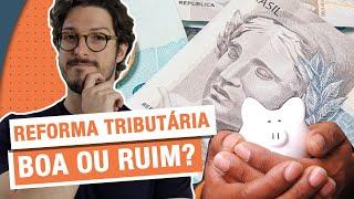 O QUE MUDA COM A NOVA REFORMA TRIBUTÁRIA? | MANUAL DO BRASIL