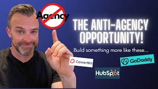 The Anti-Agency Opportunity Created By GoHighLevel