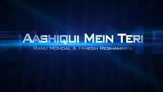 Ranu mundal - aashiqui mein teri