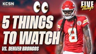 5 Things to Watch For in Chiefs vs. Broncos Week 10 Matchup