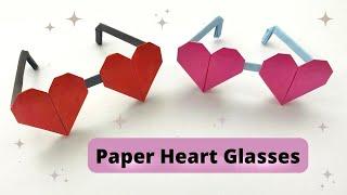 Paper Glasses - How to make paper sunglasses - Paper Heart Glasses - Paper Craft Ideas - Love