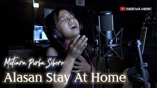 ALASAN STAY AT HOME -NAGABE TRIO |Cover.Mutiara Purba Siboro