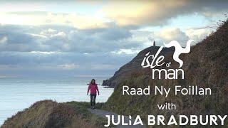 Highlights of the Raad Ny Foillan with Julia Bradbury