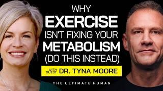 Dr. Tyna Moore: The TRUTH About Metabolic Health Nobody Is Talking About | Ultimate Human #109