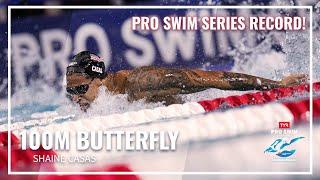 Shaine Casas Sets NEW Pro Swim Series Record in 100M Butterfly | TYR Pro Swim Series Fort Lauderdale