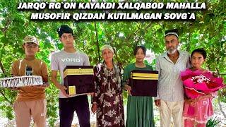 JARQO`RG`ON KAYAKDI XALQABOD MAHALLA MUSOFIR QIZDAN KUTILMAGAN SOVG`A. #happyday #jannatimonam