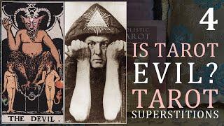 Is Tarot Evil, Crowley's Thoth, Christianity, and Tarot Superstitions