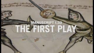 The first play of Manuscript I.33