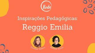 Reggio Emilia - Série Inspirações Pedagógicas