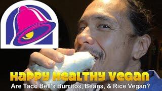 Are Taco Bell Burritos, Beans, & Rice Vegan? New Menu Review