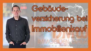 Gebäudeversicherung bei Immobilienkauf - immo-info #33