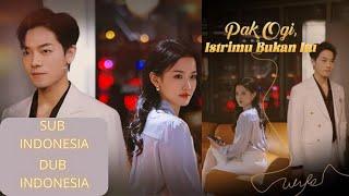 Pak Ogi! Istrimu Bukan Itu || Drama China Sub Indo - Dub Indo