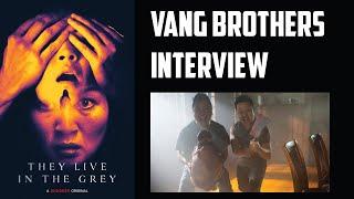 The Vang Brothers Interview - They Live in the Grey (Shudder)