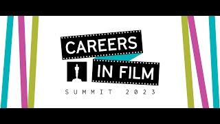 Art Meets the Science of Cinema | Careers in Film Summit