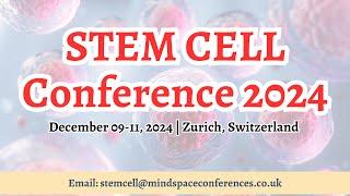 Stem Cell Conference | Regenerative Medicine Summit | Tissue Engineering Congress | Mindspace Events