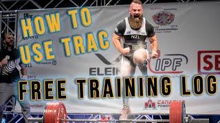 How to Use TRAC | Free Powerlifting Training Log