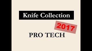 Knife Collection, Pro Tech - August 2017