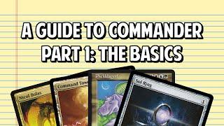 A Guide to the Commander Format, Part 1: The Basics