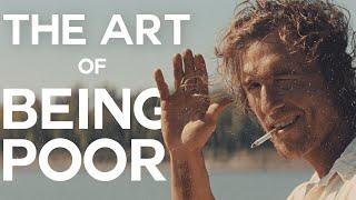 The Art of Being Poor: Film's Favorite New Genre