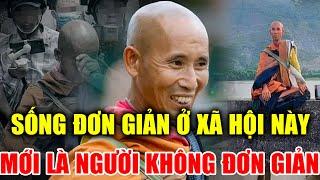 Người sống đơn giản trong xã hội này mới là người không hề đơn giản