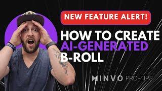 Create AI-Generated B-Roll with Minvo | New Minvo Feature!