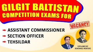 Gilgit Baltistan Competitive Exam 2021 | Gilgit Baltistan competitive exam Syllabus | Past papers