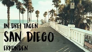 San Diego in drei Tagen erkunden | Marius Kraus