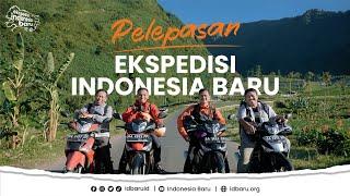 EKSPEDISI INDONESIA BARU Dimulai