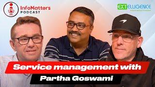 E13S1. Service management with Partha Goswami