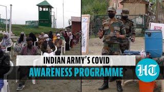 Watch: Indian Army conducts Covid awareness programme in Baramulla, J&K