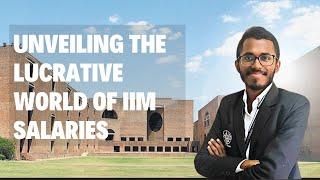 Exploring the Lucrative Salary Packages of Top IIM Colleges in India