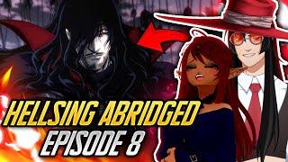 THIS IS PEAK!! | Hellsing Ultimate Abridged Episode 8 Reaction