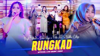 RUNGKAD - Bajol Ndanu X Dara Ayu X Fida AP X Nabila Cahya (OMV) | Live Version