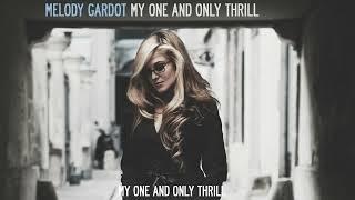 Melody Gardot - My One And Only Thrill (Official Audio)