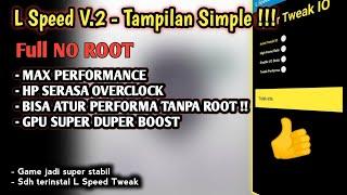 L Speed NO ROOT - Cara meningkatkan performa game No root - Cara Overclock Android