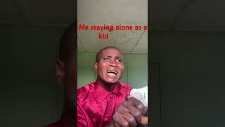 Me staying alone as a kid #funny #comedy #alwayslaughing #funnyface  #befunnynow  #whatssofunny
