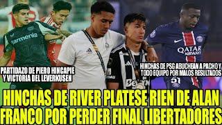 HINCHAS PSG ABUCHEAN A PACHO! HINCHAS DE RIVER SE RIEN DE ALAN FRANCO POR PERDER FINAL LIBERTADORES!