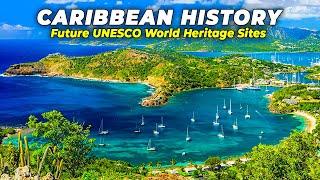 10 Tentative Caribbean UNESCO World Heritage Sites (Part 3 Caribbean UNESCO)