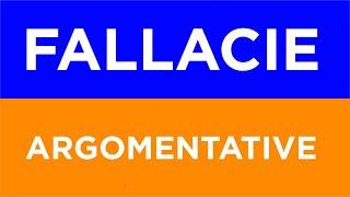 Fallacie Argomentative