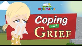 Coping with Grief (for kids)