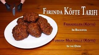 Turkish meatballs (In oven) KÖFTE Recipe / Türkische Frikadellen Köfte Rezept / Fırında Köfte Tarifi