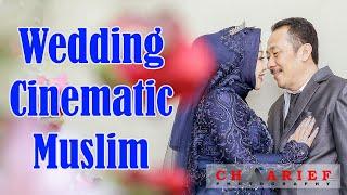 Cinematic Wedding Pernikahan Muslim, Faozi & Yana | CH ARIEF PHOTOGRAPHY