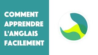 Comment apprendre l'anglais facilement ?