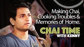 Chai Time Comedy with Kenny Sebastian : How To Make Chai & An Ode to My Mother