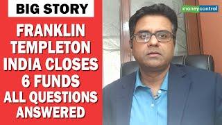 BIG STORY | Franklin Templeton India closes 6 funds: All questions answered