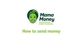 How to Send Money with Mama Money