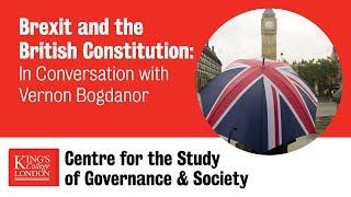 Brexit and the British Constitution: In Conversation with Vernon Bogdanor (The Governance Podcast)